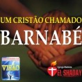 UM CRISTÃO CHAMADO BARNABÉ